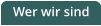 Wer wir sind