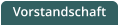 Vorstandschaft