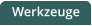 Werkzeuge